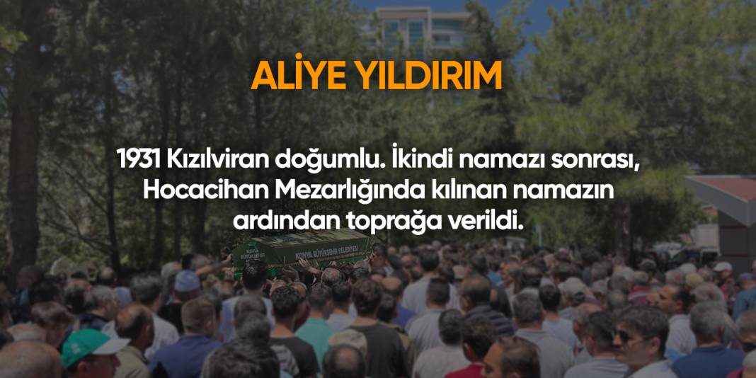 Konya'da bugün vefat edenler | 21 Ağustos 2025 3